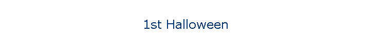 1st Halloween