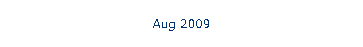 Aug 2009