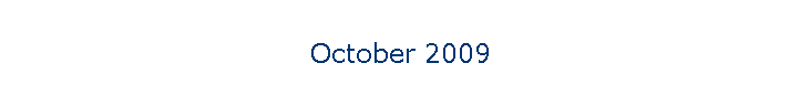October 2009